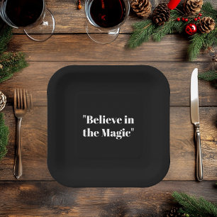 "Believe in Magic Black and White Elegant Paper Plates
