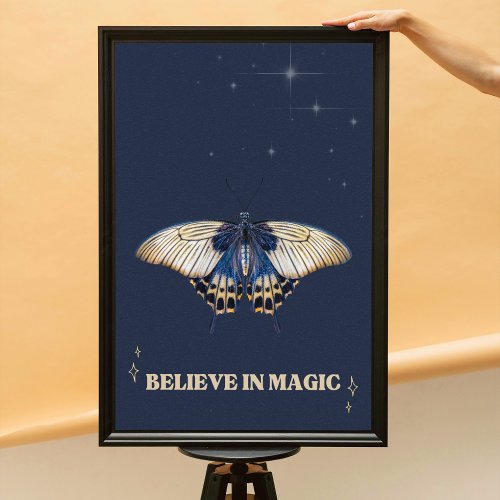 Believe In Magic Butterfly Poster