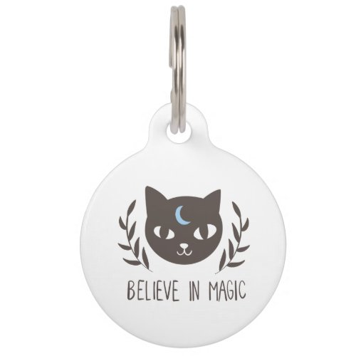 Believe in magic _ Choose background color Pet ID Tag