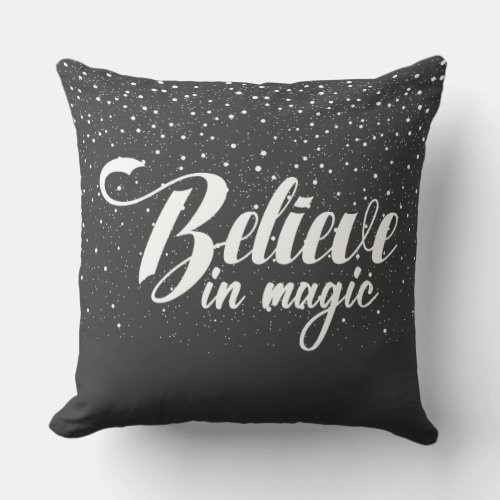 Believe in Magic Dark Grey Throw Pillow