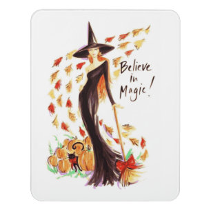 BELIEVE IN MAGIC DOOR SIGN