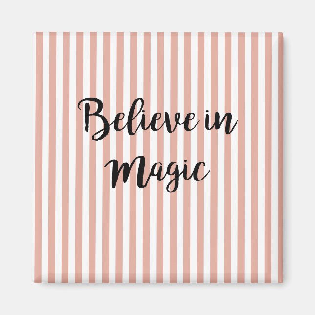 Believe in Magic Quote Magnet (Front)
