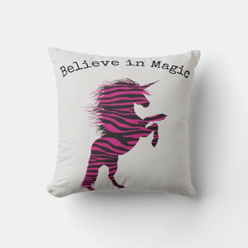Believe in Magic Unicorn Pink Zebra Throw Pillow