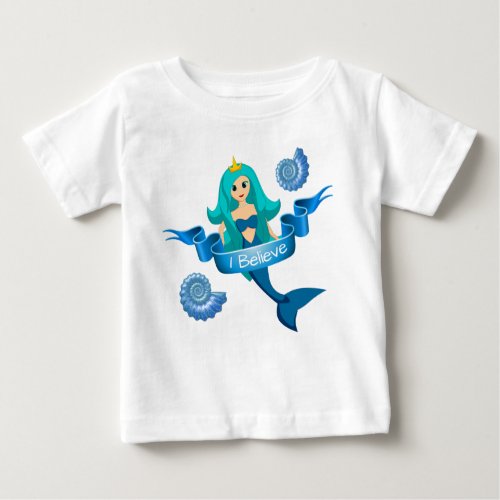 Believe in Mermaid Princess Baby T_Shirt