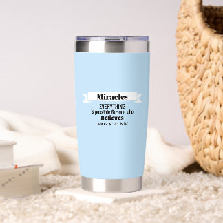Believe in Miracles Bible Verse Blue Christian Insulated Tumbler