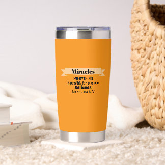 Believe in Miracles Bible Verse Orange Christian Insulated Tumbler