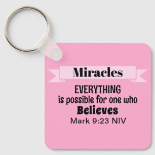 Believe in Miracles Bible Verse Pink Christian Keychain