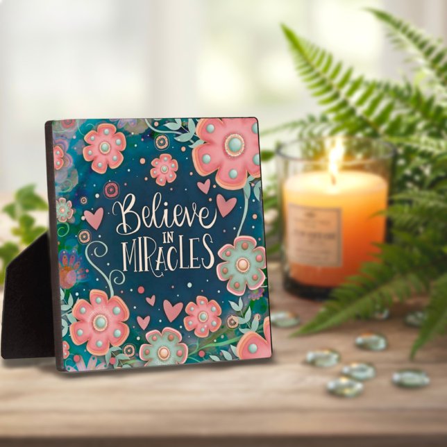 Believe in Miracles Floral Blue and Pink Plaque (Creator Uploaded)