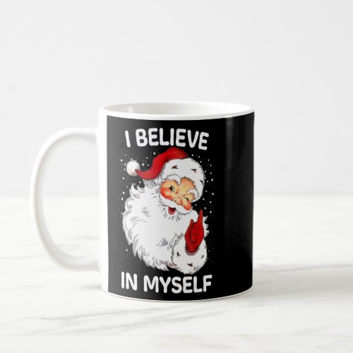 Believe In Myself Ironic Funny Santa Sayings Retro Coffee Mug