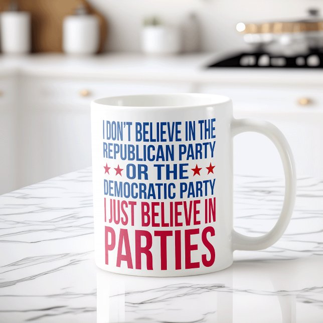 Believe in Parties | Funny Political Red & Blue Coffee Mug (Creator Uploaded)