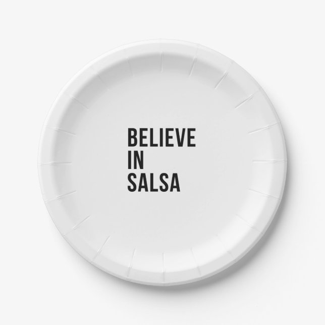 Believe in Salsa Paper Plates (Front)