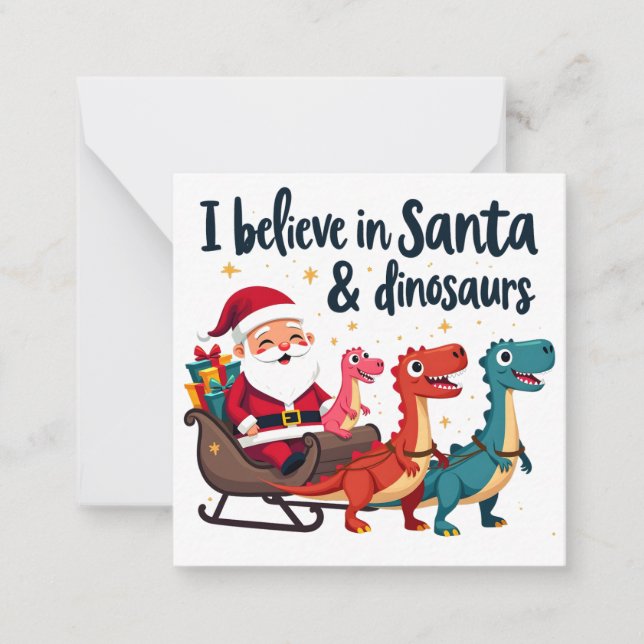believe in Santa and dinosaurs (Santa riding dinos Note Card (Front)