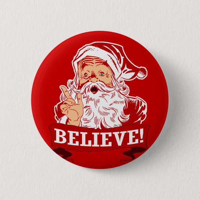 Believe In Santa Claus Button (Front)