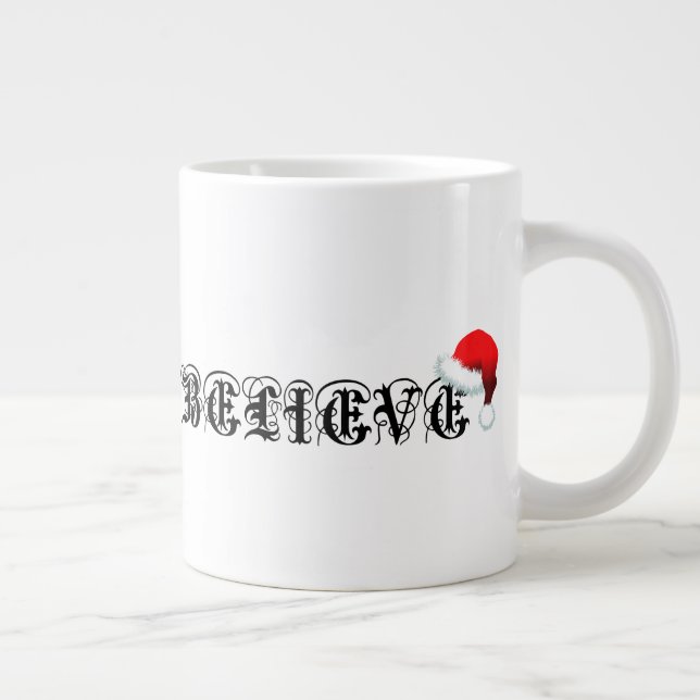 BELIEVE IN SANTA CLAUS HAT XMAS TIME CHRISTMAS EVE GIANT COFFEE MUG (Right)