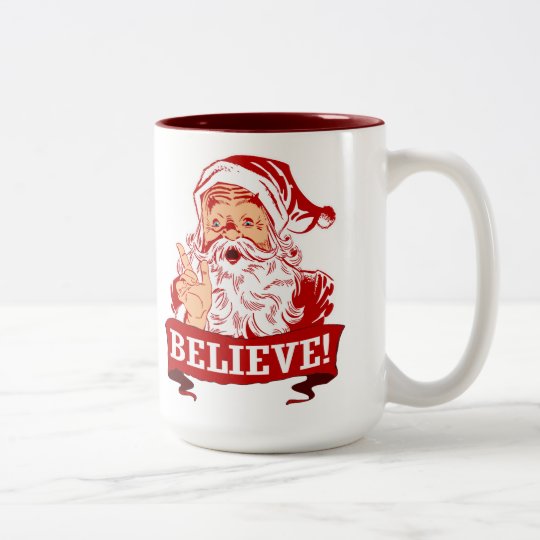 Believe In Santa Claus Two-Tone Coffee Mug