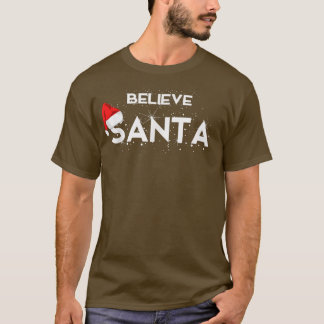 Believe in Santa Cute Merry Christmas T-Shirt