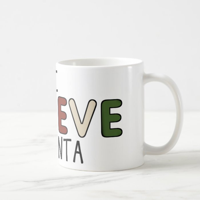 Believe in Santa Mug