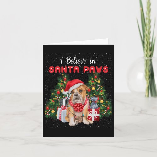 Believe In Santa Paws _ Bulldog Lover _ Cute Xmas  Card