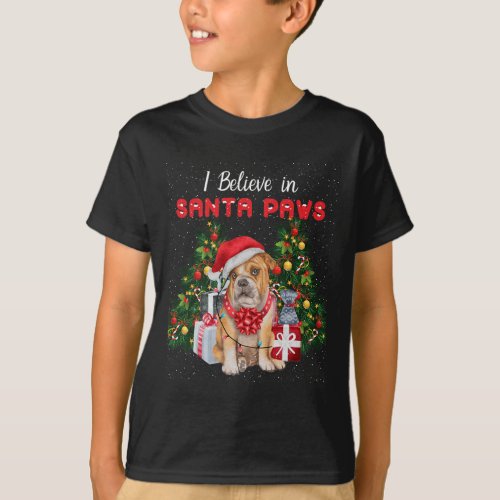 Believe In Santa Paws _ Bulldog Lover _ Cute Xmas  T_Shirt