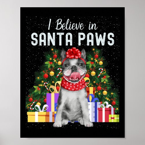 Believe In Santa Paws _ Cute French Bulldog Christ Poster