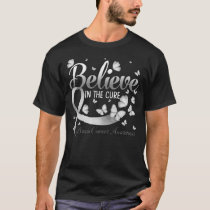 Believe In The Cure Brain Cancer Awareness Butterf T-Shirt