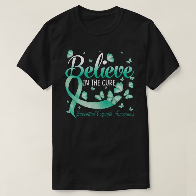 Believe In The Cure Interstitial Cystitis Awarenes T-Shirt (Design Front)