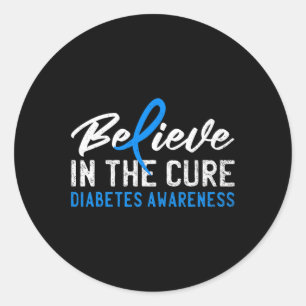 Believe in the Cure T1D Type 1 Diabetes Awareness  Classic Round Sticker