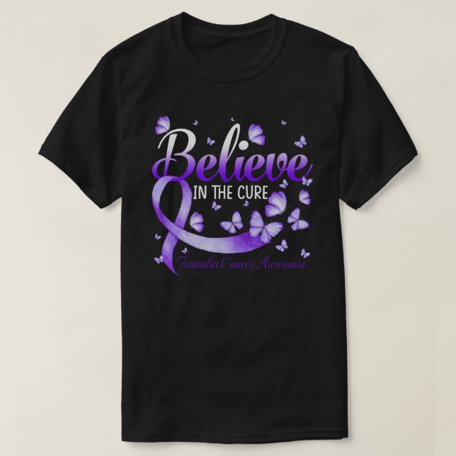 Believe In The Cure Testicular Cancer Awareness Bu T-Shirt (Design Front)