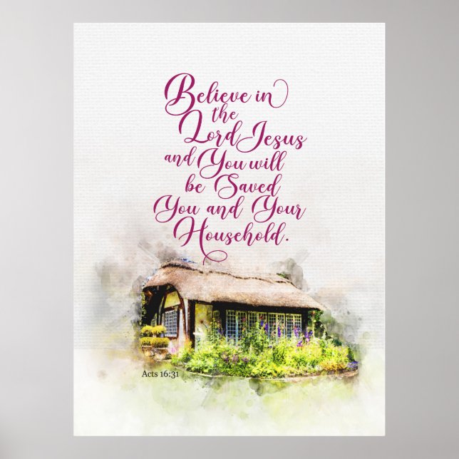 Believe in the Lord Jesus and you will be saved Poster (Front)