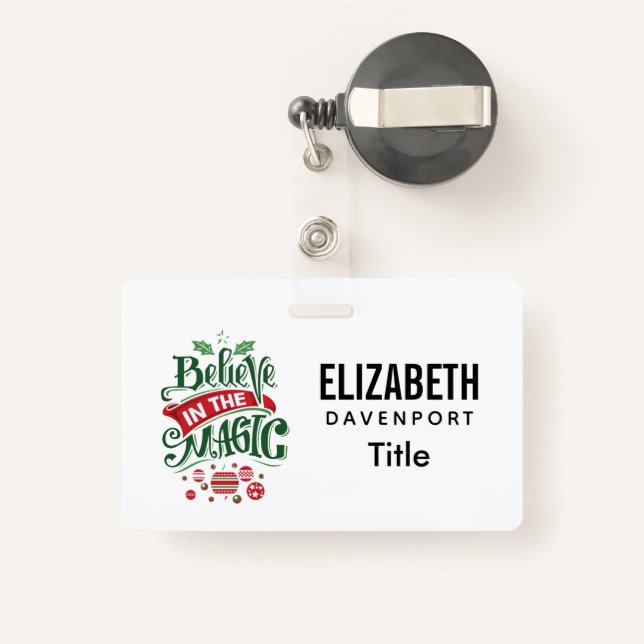 Believe in the Magic Christmas Typography Badge (Back with Retractable)