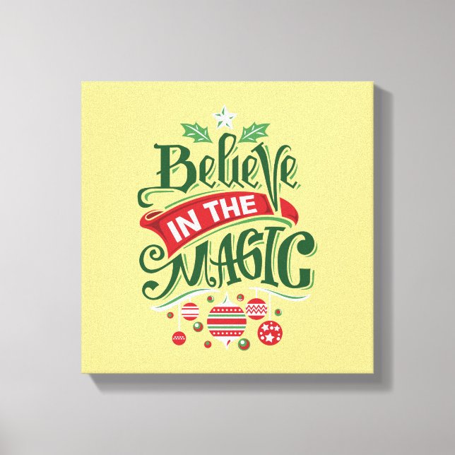 Believe in the Magic Christmas Typography Canvas Print (Front)