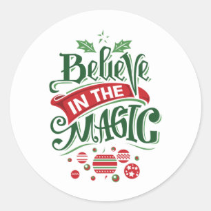 Believe in the Magic Christmas Typography Classic Round Sticker