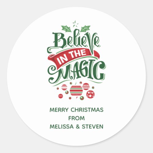 Believe in the Magic Christmas Typography Classic Round Sticker