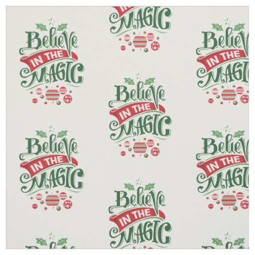 Believe in the Magic Christmas Typography Fabric