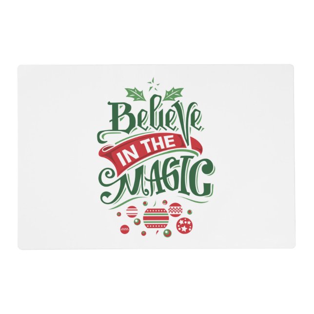 Believe in the Magic Christmas Typography Placemat (Front)