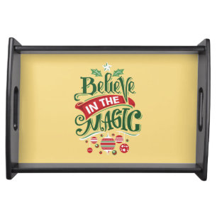 Believe in the Magic Christmas Typography Serving Tray