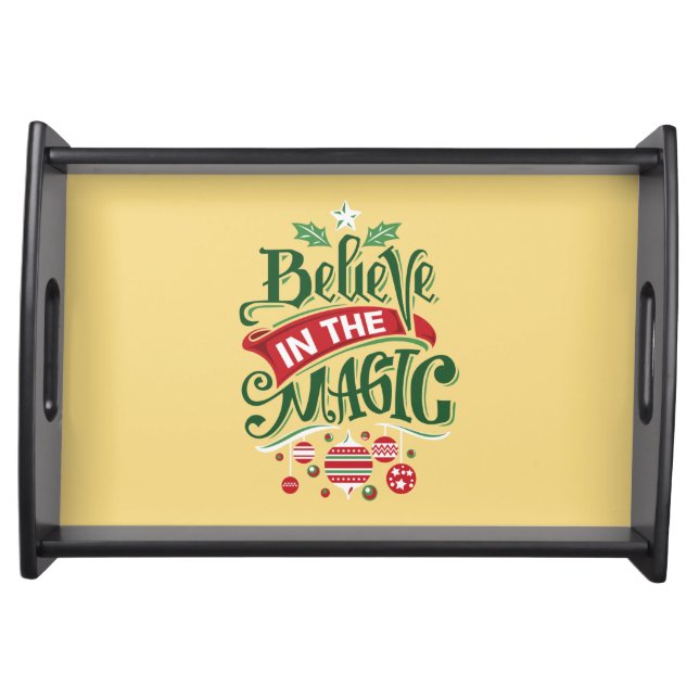 Believe in the Magic Christmas Typography Serving Tray (Front)