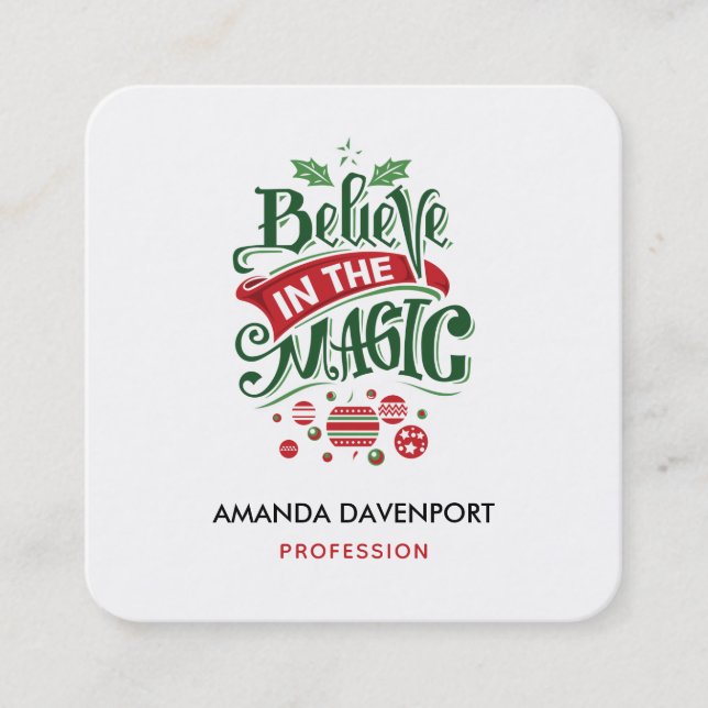 Believe in the Magic Christmas Typography Square Business Card (Front)