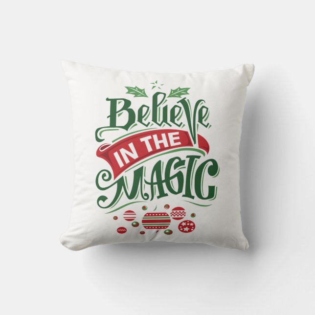 Believe in the Magic Christmas Typography Throw Pillow (Front)