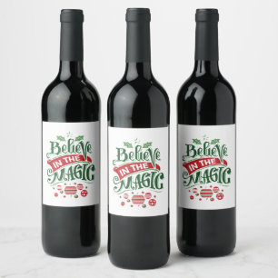 Believe in the Magic Christmas Typography Wine Label