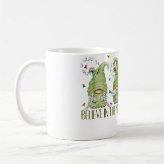 Believe In The Magic Gnome For Women Dandelion But Coffee Mug