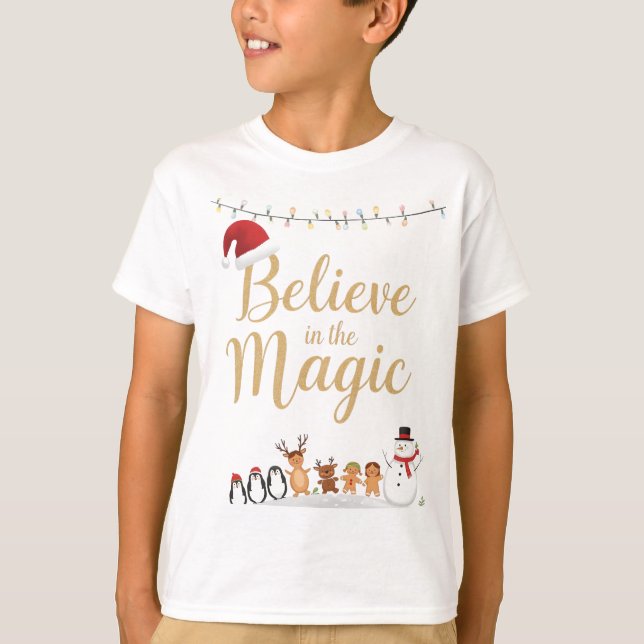 Believe in the Magic Kids Christmas T-Shirt (Front)