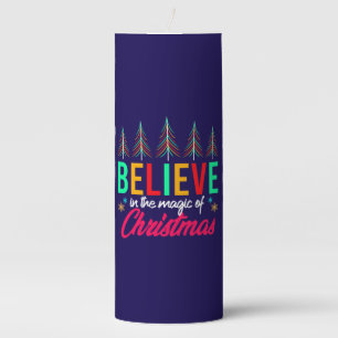 Believe in The Magic Of Christmas-82303 Pillar Candle