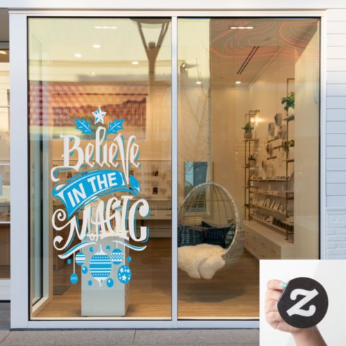 Believe in the magic of Christmas blue white Window Cling