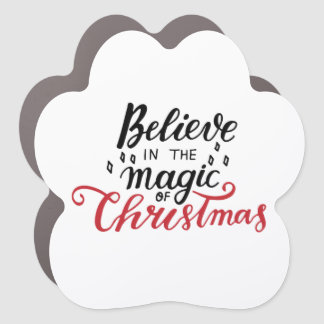 Believe in the Magic of Christmas Car Magnet