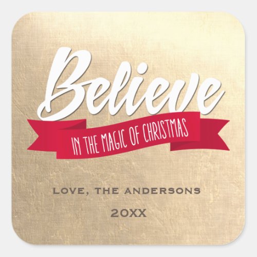 Believe in the Magic of Christmas Custom Gold Square Sticker