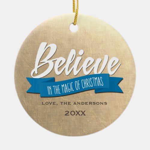 Believe in the Magic of Christmas Custom Photo Ceramic Ornament