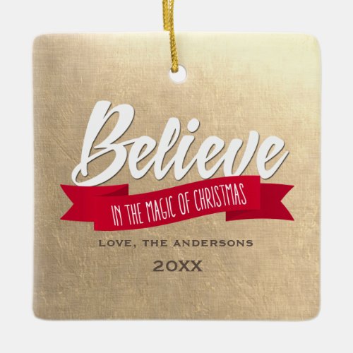 Believe in the Magic of Christmas Custom Photo  Ceramic Ornament