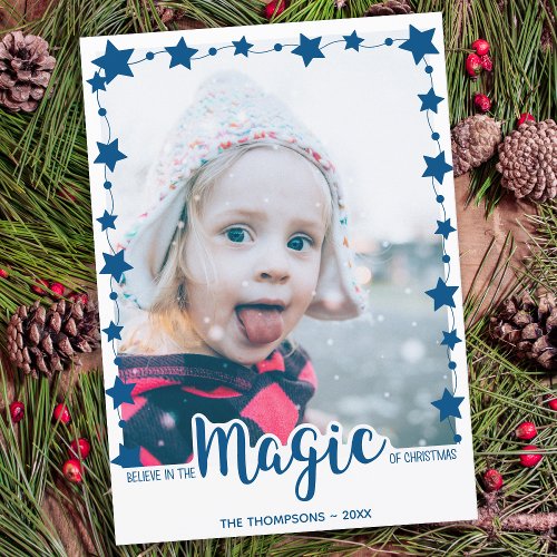 Believe in the Magic of Christmas Custom Photo Holiday Card