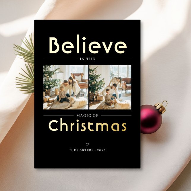 Believe in the Magic of Christmas Family Photo Foil Holiday Card (Creator Uploaded)
